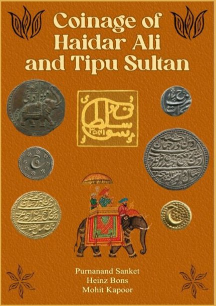 The Coinage of Haidar Ali & Tipu Sultan